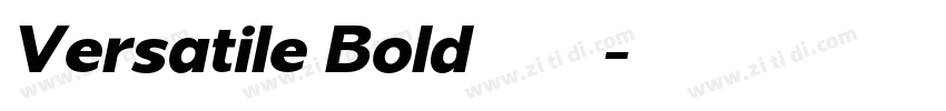 Versatile Bold字体下载字体转换